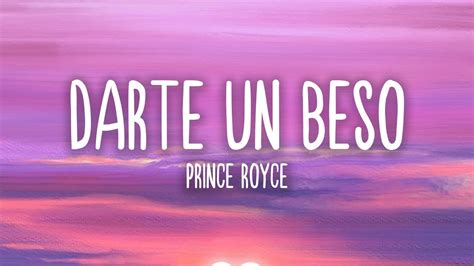 Prince Royce - <strong>Darte un Beso</strong> ( Letra/<strong>Lyrics</strong> ) 👉Prince Royce: http://instagram. . Darte un beso lyrics